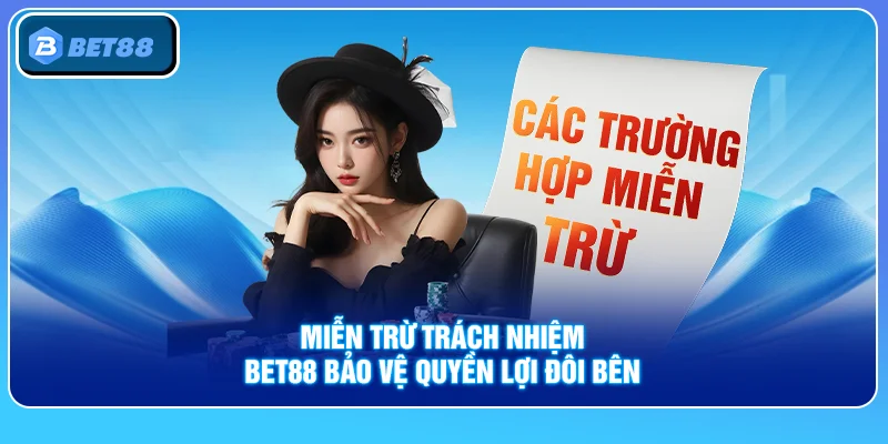 Miễn trừ trách nhiệm